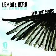 For The Birds (Feat. Eliki & Kafele)